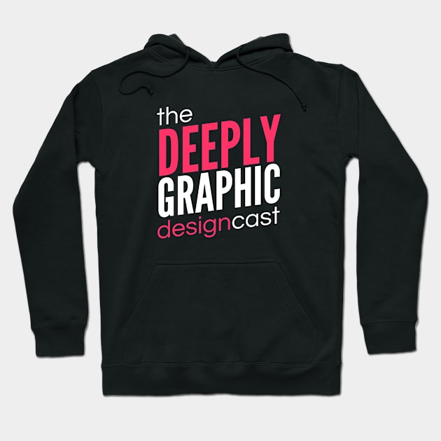 DGDC Official Logo Hoodie by deeplygraphic